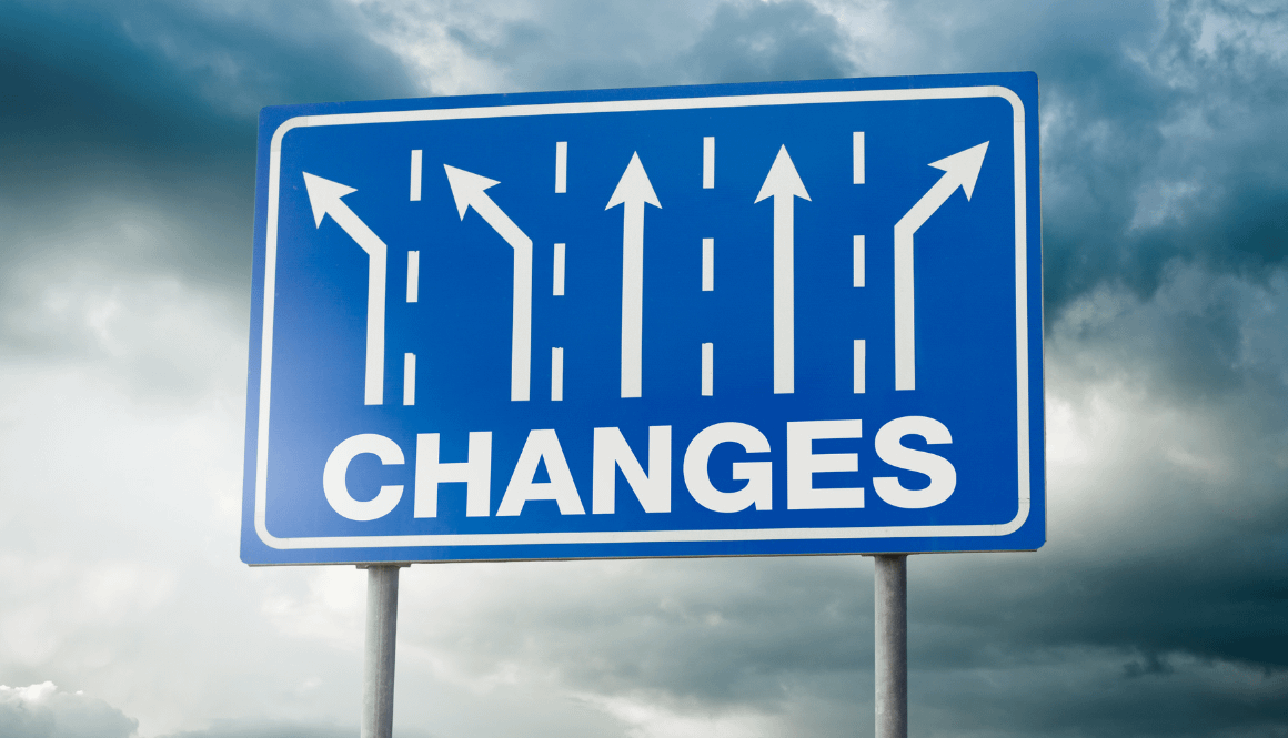 “Ch-ch-ch-ch-changes” – Are You Ready?